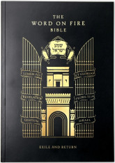 The Word on Fire Bible (Volume V): Exile and Return, Paperback